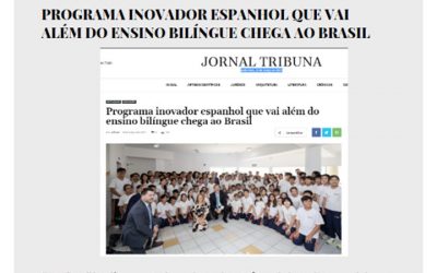 Journal Tribuna – Programa inovador espanhol bilíngue chega ao Brasil
